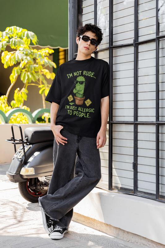 I’m Not Rude – I’m Just Allergic to People Cactus Tee